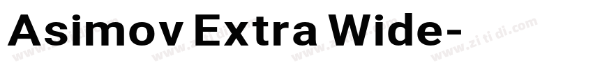 Asimov Extra Wide字体转换 Asimov Extra Wide字体转换